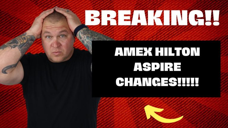 BREAKING NEWS about the Amex HILTON Aspire Changes