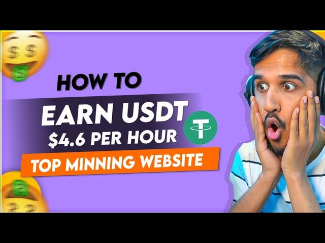 Best Usdt Cloud Mining Website | usdt New Site Today | Usdt Mining Today | Usdt Mining Site