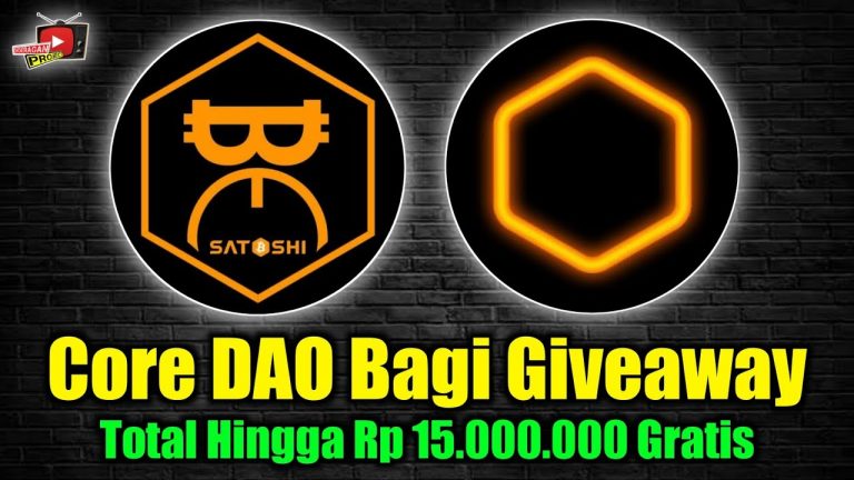 Core DAO Semakin Mantap Giveaway Core Sampai 15 Juta, Di Bagikan Secara Gratis