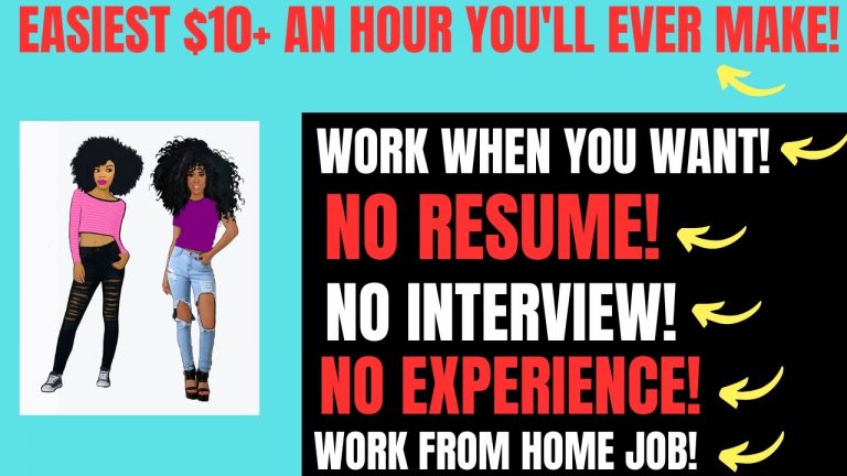 Easiest $10+ An Hour ! No Interview! No Resume! No Experience Work From Home Job Work When You Want