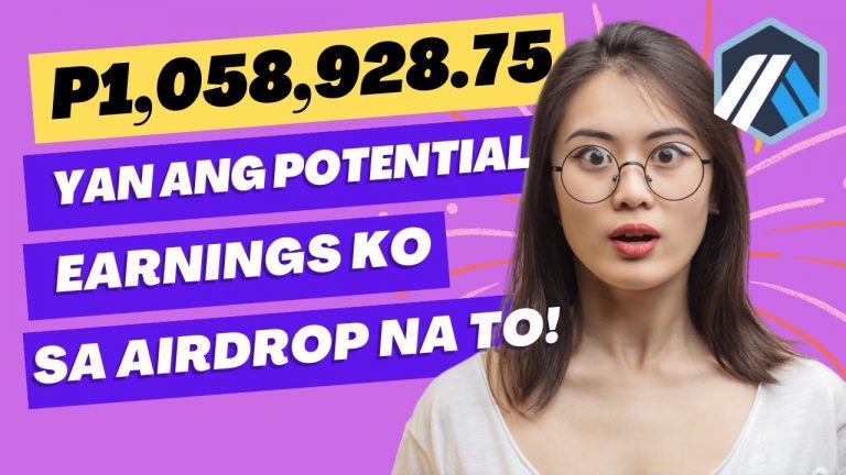 P1,058,928.75 YAN ANG POTENTIAL EARNINGS KO SA AIRDROP NA TO! #arbitrum #airbitrumairdrop #airdrop