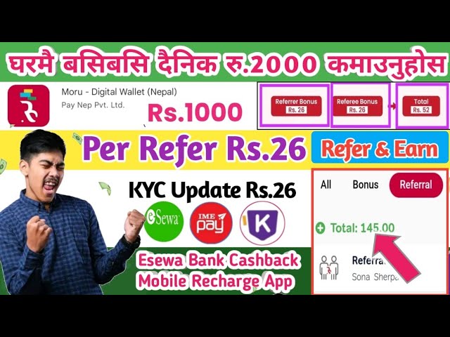 Dally Earning Rs.2000 | Per Refer Rs.26 Kyc Fillup Rs.26 | New Nepali Earn App | Moru Digital Wallet