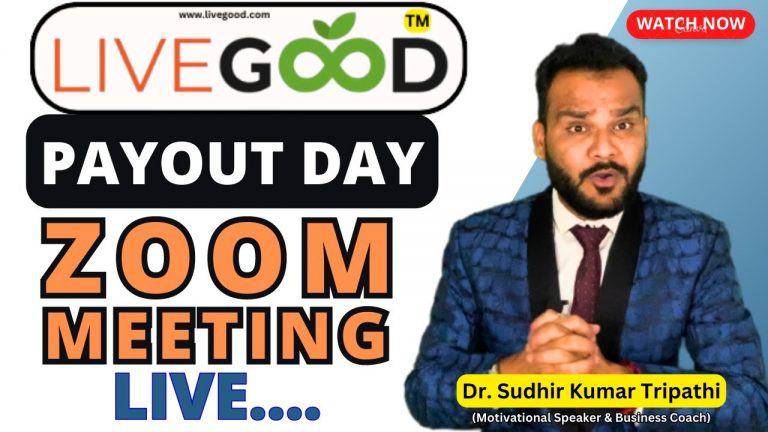 LiveGood Payout Day Zoom Meeting Live Must Watch….