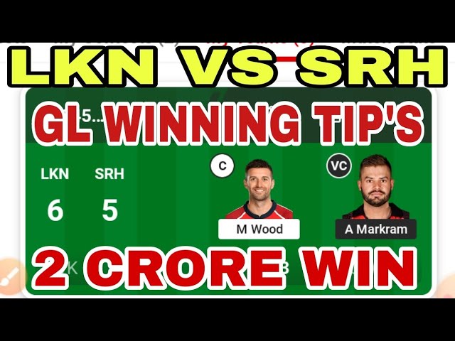 Lkn vs srh t20 match dream11 Team l srh vs lkn dream 11 prediction l gl 2 crores win free prime