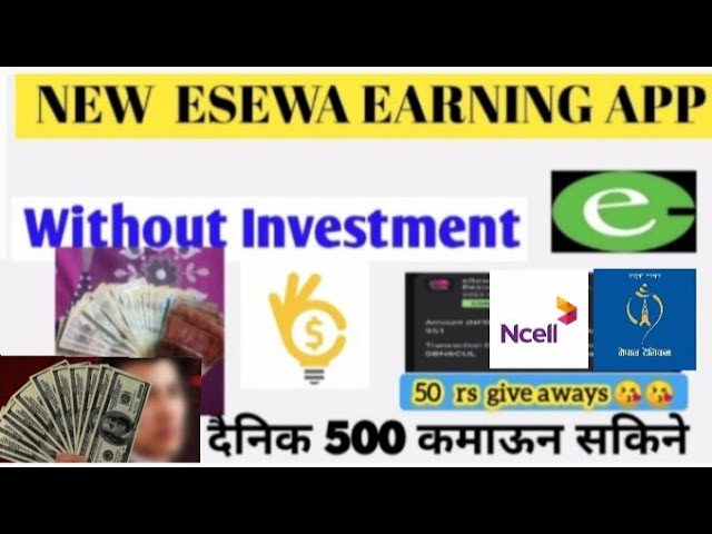 New esewa nepali earning app in nepal | esewa,khalti, | More refer & more earn @Nepal Earning Tube