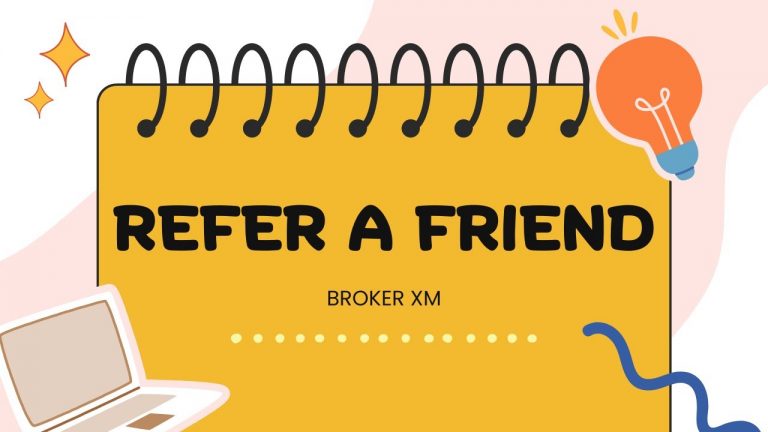 Penghasilan Tambahan Dengan Refer a Friend Broker XM