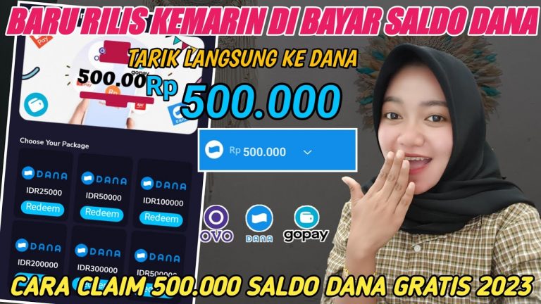 Real Di Bayar 500.000 Saldo Dana Gratis – Apk Penghasil Saldo Dana Tercepat 2023 Terbukti Membayar