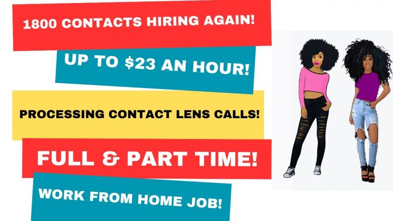 1800 Contacts Hiring Again! Up To $23 An Hour! Processing Contact Lens Calls Work From Home Job