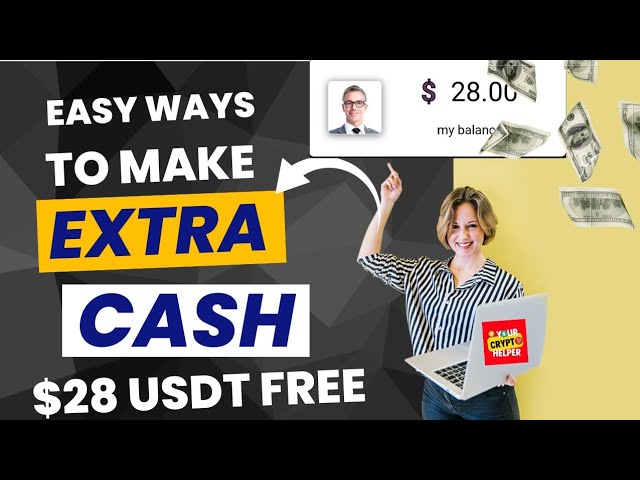 $28 free New Usdt Earning SiteUsd Mining Site 2023Without InvestmentUsdt Order grabbing website