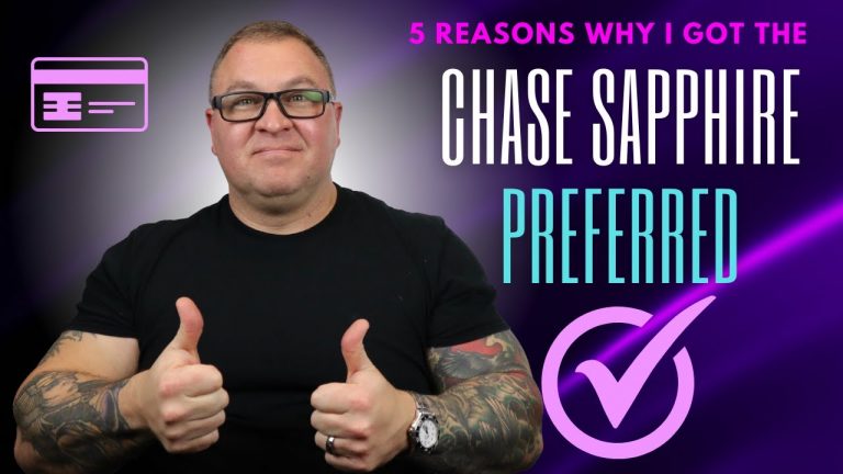 5 Reasons Why I Got the Chase Sapphire Preferred