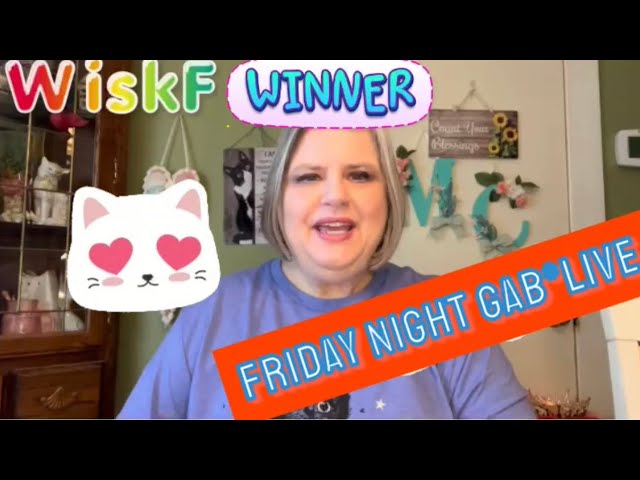 FRIDAY NIGHT GAB *LIVE* | WISKF WINNER