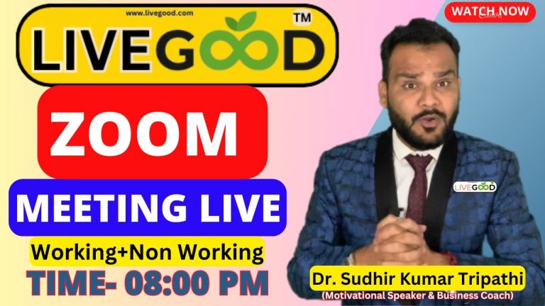 How LiveGood Can Change Your Life Must Join Zoom Meeting Live Now….