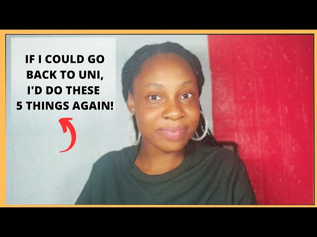 IF I COULD GO BACK TO UNIVERSITY, I’D DO THESE 5 THINGS AGAIN! || MY SECRETS TO SUCCESS AS A STUDENT