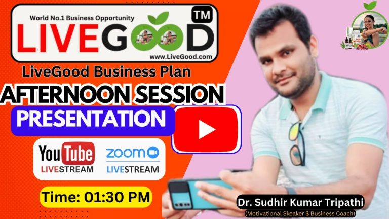 LiveGood Business Plan Live …..