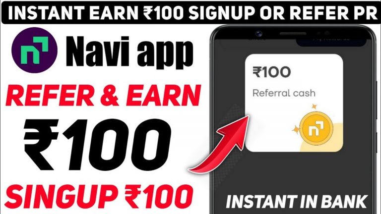 Refer And Earn 100 Rs OnlineRefer And Earn AppNew Paytm Cash Earning AppNavi App Refer And Earn