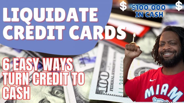 Six Ways to Liquidate Credit Cards Easily and Safely get $100,000 in cash