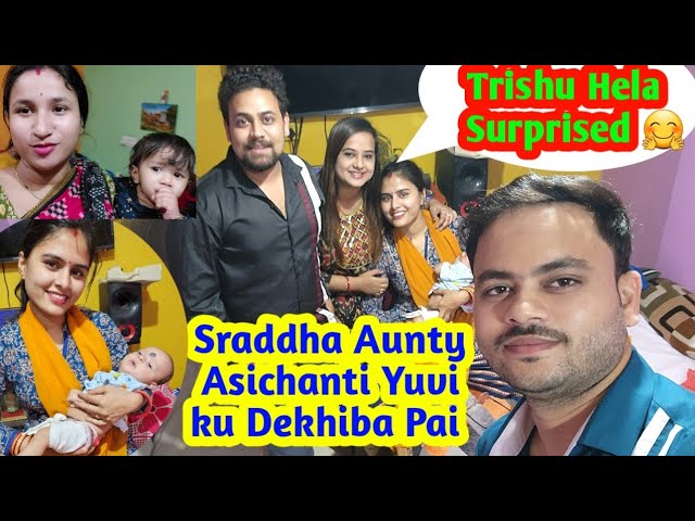 Sraddha Aunty Asichanti Yuvi ku Dekhiba Pai || Radha&Sraddha Odia Vlogs