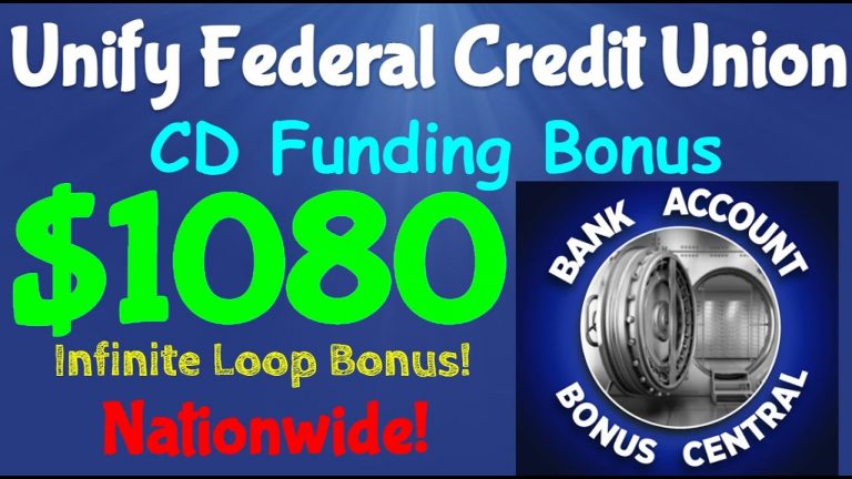 Unify Financial Credit Union $1080 CD Funding Bonus! Nationwide Offer! Infinite Loop Series!