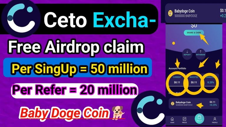 ceto exchange free Airdrop par singup 50 million per refer 20 million baby Doge Coin