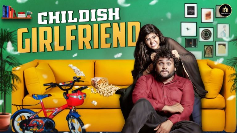 Childish Girlfriend | Tamil Love Random Video | Yash Gupta | Sweatha Damodaran | Vignesh Saravanan