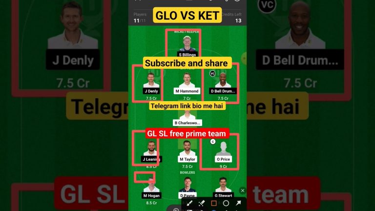 Glo vs ket Match dream11 gl Team l ket vs glo vision11 prediction l gl 1st prize 2 crores win tips