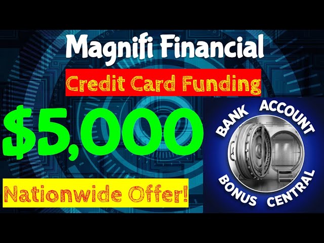 Magnifi Financial Credit Union $5,000 in Credit Card Funding! Nationwide Offer Best Side Hustle 2023