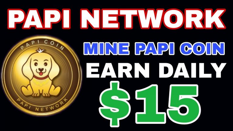 Papi Coin Network !! Mine Papi Coin !! Earn daily $15 !! Papi Coin Withdrawal