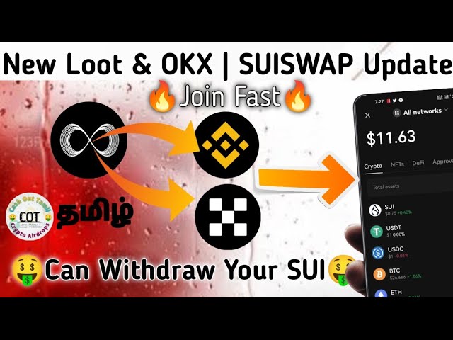 new loot and Suiswap withdrawal update | free crypto airdrops tamil | cash out tamil