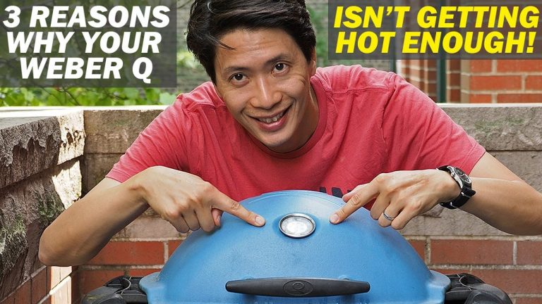 3 REASONS WHY YOUR WEBER Q IS NOT GETTING HOT ENOUGH