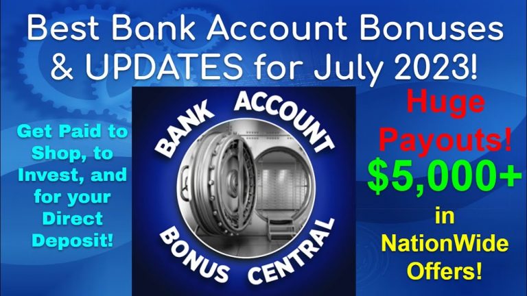 Over $5,000 in Best Bank Account bonuses for July 2023! Get Paid to Shop, Invest and direct deposit!