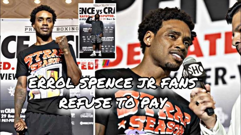 ERROL SPENCE JR FANS REFUSE TO PAY BETS HIDING CHANGE NAMES PHONE NUMBERS ERROL WASNT HEALTHY WOW