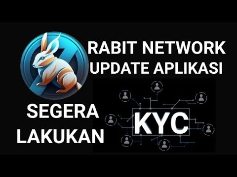 RABIT NETWORK KYC VERIFIKASI