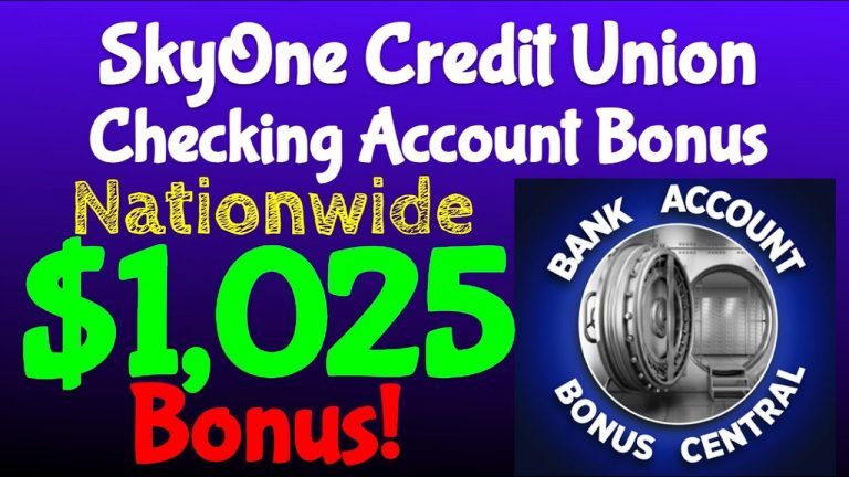 SkyOne Federal Credit Union $1,025 BUFFET of Bank Account Bonuses! Nationwide Offer! #getpaid!