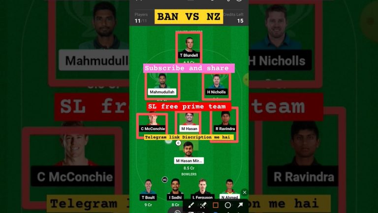 Ban vs nz l nz vs ban dream11 team l dream11 free prime team l 5 lakhs free giveaway l gl 1cr win