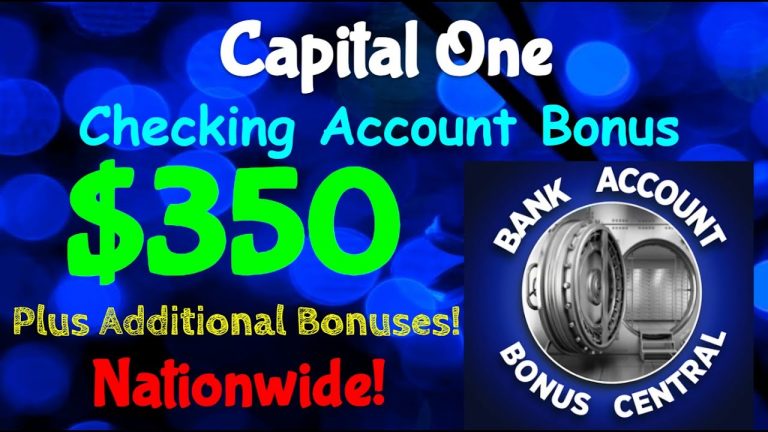 Capital One $350 Checking Account Bonus! Nationwide Offer! Limited Time!