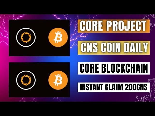 New Core airdrop.Instant 200CNS coin.Don’t skip.Legit airdrop project.