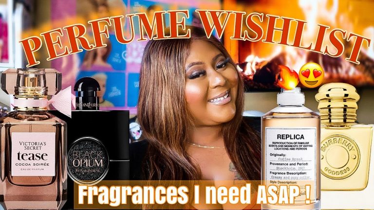 PERFUME WISHLIST 2023 ! | FRAGRANCES I NEED IN MY COLLECTION ASAP