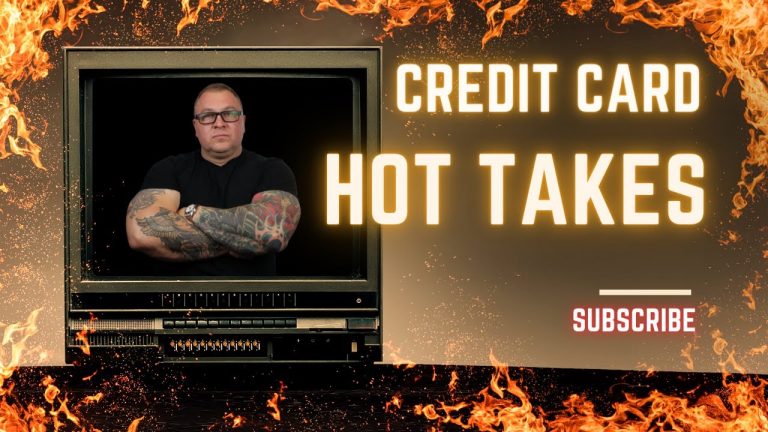 Your Credit Card Hot Takes!!!!