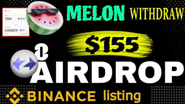 melon airdrop Instant Withdraw | melon token airdrop| zksync & layerzero airdrop | binance listing