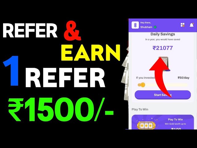 1 Refer = 1500 | Best Refer and Earn App |Refer And Earn App | Refer And Earn App Today