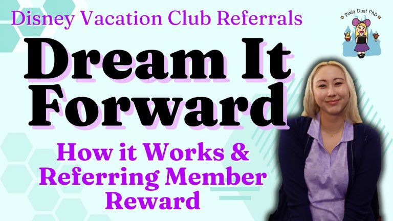 Disney Vacation Club “Dream It Forward” Referral Program | Overview & Summer 2023 Reward