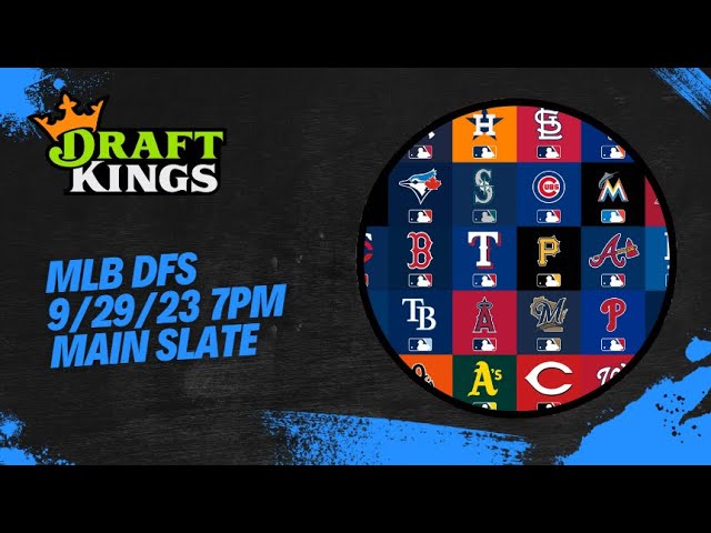 Dreams Top Picks MLB DFS Today Main Slate 9/29/23 Daily Fantasy Sports Strategy DraftKings