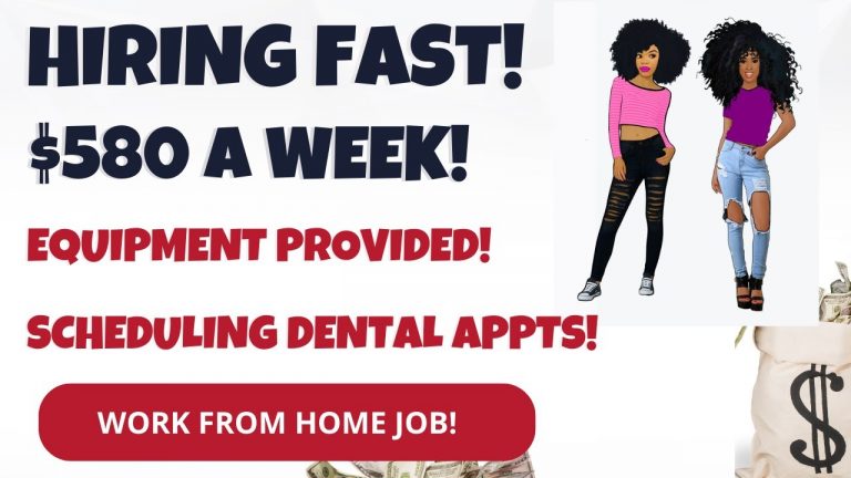 Hiring Fast $580 A Week No Degree Scheduling Dental Appointments Work From Home Job Remote Job 2023