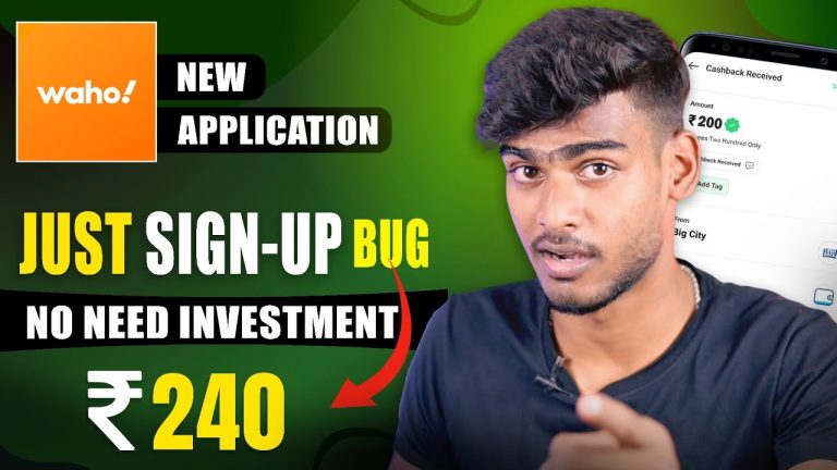 JUST Sign-up Rs.240 Instant Withdraw || WAHO WEBSITE UNLIMITED BUG TRICK || NEW EARNING APP TODAY