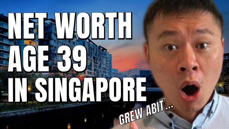 REVEALING MY NET WORTH NOW at age 39 | Financially Free In Singapore…