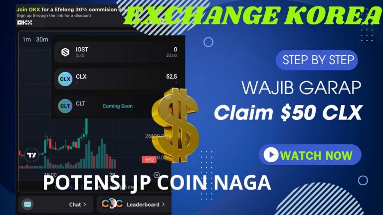 Segera Sikat Pasti JP Tutorial Claim $50 CLX Airdrop Exchange Korea Potensi Naga WAJIB GARAP GERCEP