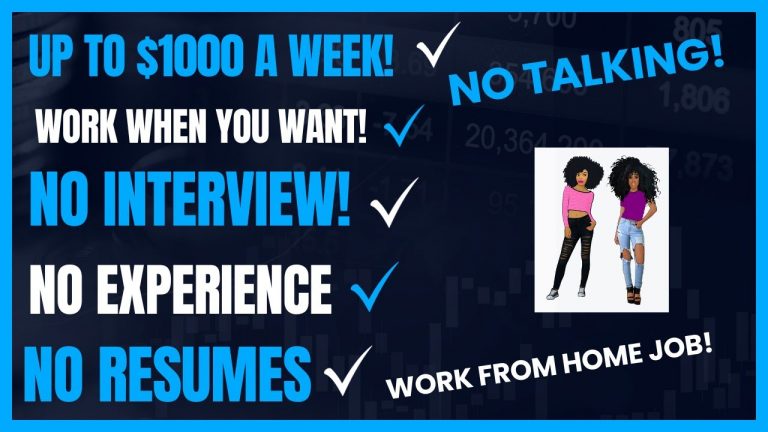 Up To $1000 A Week No Resumes No Interviews No Experience Work From Home Job Work When You Want