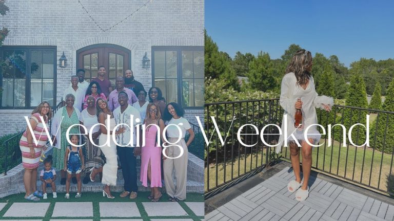 WEDDING WEEKEND | Our Rehearsal & morning of the wedding