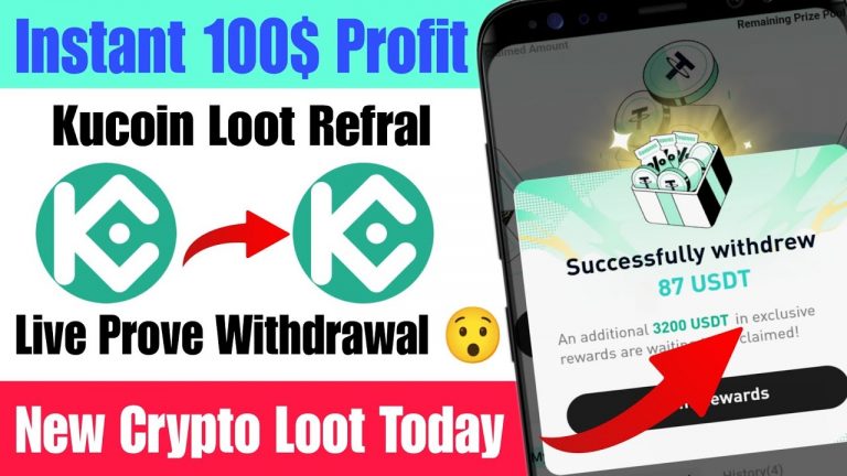 100$ Instant Loot | New Crypto Loot Today | Instant Withdrawal Loot | Unlimited Trick Loot | Kucoin