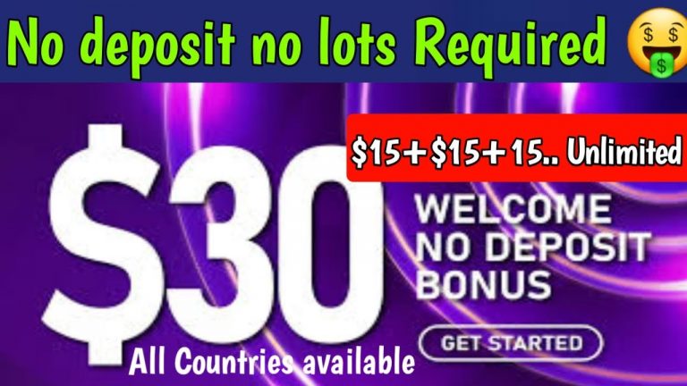 $30 no deposit bonus | no lots Required | no trading requirements | best no deposit bonus 2023 |